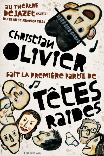 Affiche de CHRISTIAN OLIVIER + TÊTES RAIDES