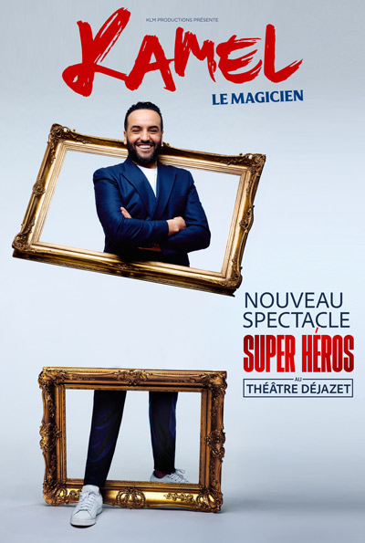 Affiche de Kamel le Magicien - SUPER HÉROS